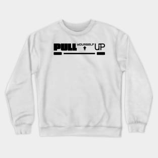 Pull up calisthenics Crewneck Sweatshirt